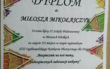 Dyplom za udział w konkursie "Bezpiecznie na wsi mamy, niebezpiecznych substancji unikamy".