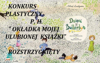 Zdjęcie do Rozstrzygnięcie szkolnego konkursu plastycznego "Najpiękniejsza okładka do książki"