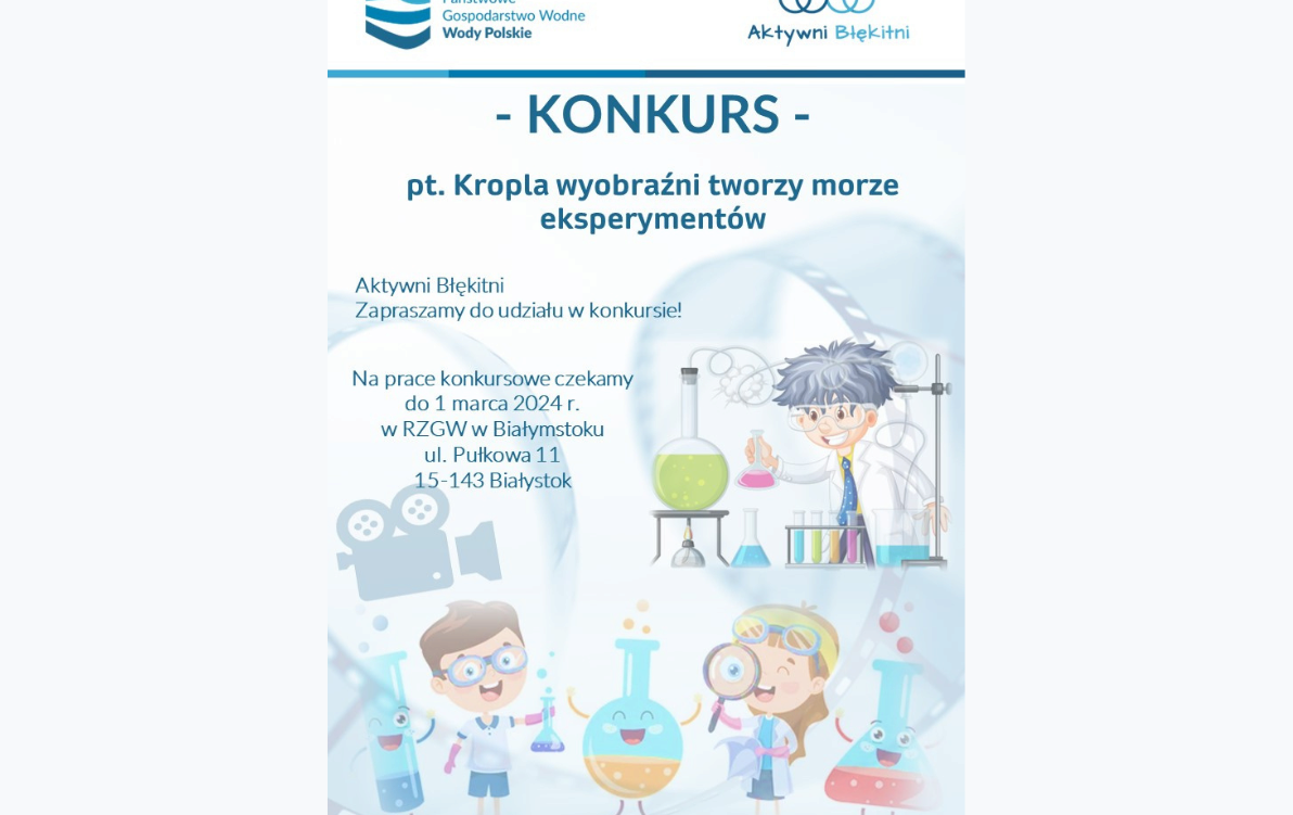 Zdjęcie do Konkurs "Kropla wyobraźni tworzy morze eksperyment&oacute;w"