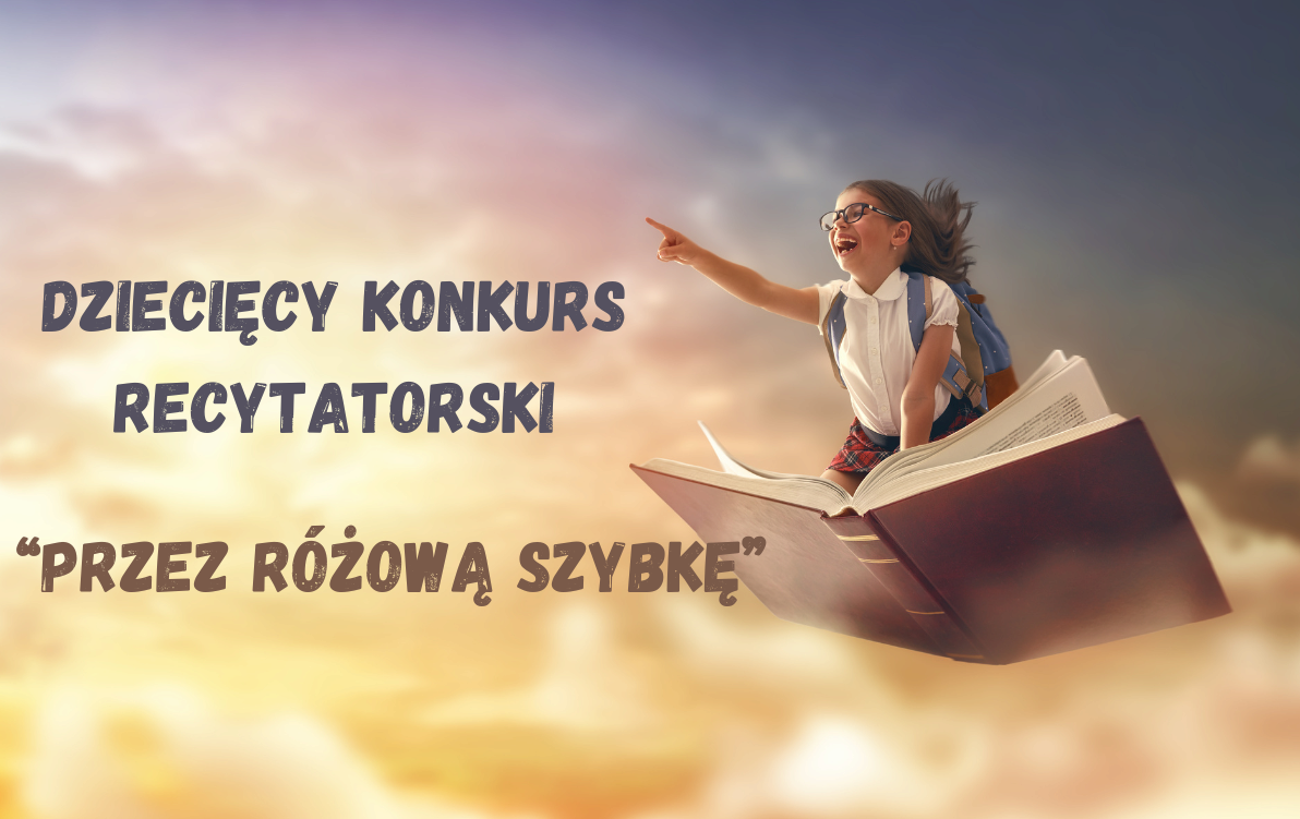 Zdjęcie do Zapraszamy do udziału w konkursie "Przez r&oacute;żową szybkę"