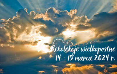 Zdjęcie do Rekolekcje wielkopostne