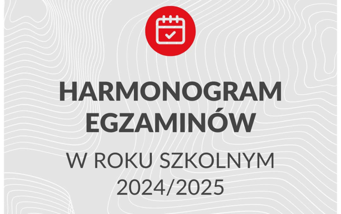 Zdjęcie do Harmonogram egzaminu &oacute;smoklasisty w r. szk. 2024/2025