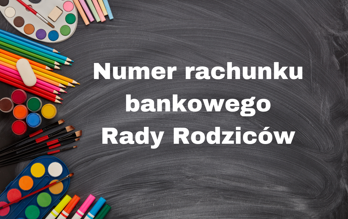 Zdjęcie do Numer rachunku bankowego Rady Rodzic&oacute;w