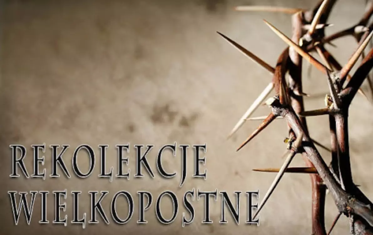 Zdjęcie do Rekolekcje wielkopostne 2025