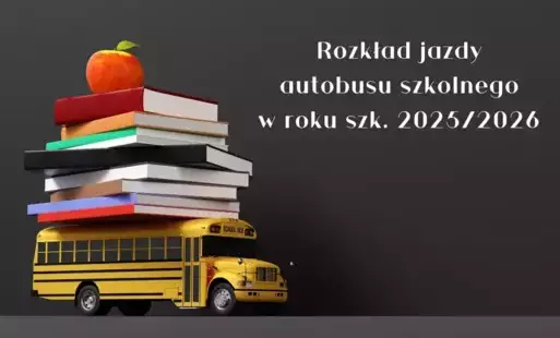 Zdjęcie do Rozkład jazdy autobusu szkolnego