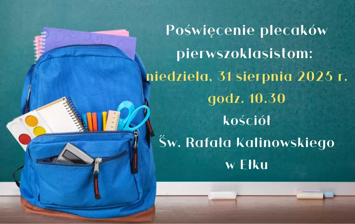 Zdjęcie do Święcenie plecak&oacute;w pierwszakom