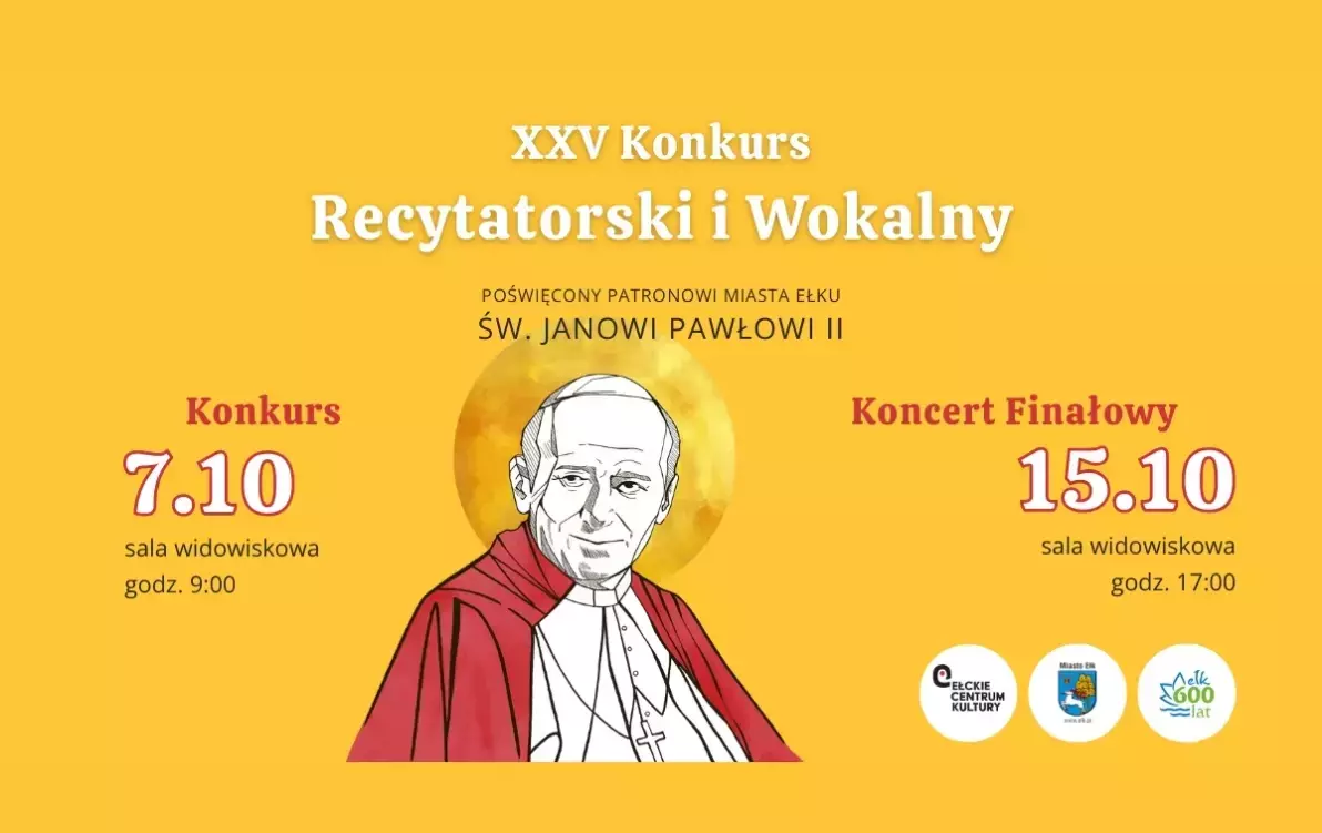 Zdjęcie do XXV Konkurs Recytatorski i Wokalny poświęcony Patronowi Miasta Ełku &ndash; Św. Janowi Pawłowi II
