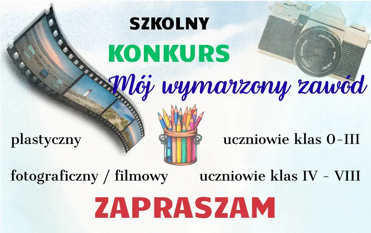 Zdjęcie do Zaproszenie do udziału w szkolnym konkursie "M&oacute;j wymarzony zaw&oacute;d"
