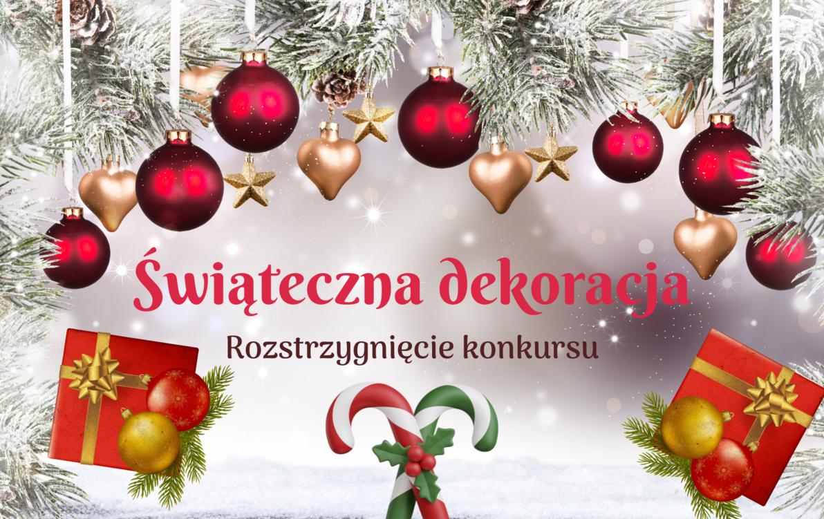 Zdjęcie do Rozstrzygnięcie szkolnego konkursu plastycznego "Najpiękniejsza dekoracja świąteczna"
