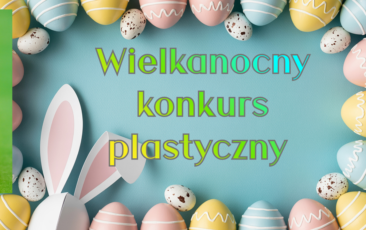 Zdjęcie do Wielkanocny konkurs plastyczny w kl. 0-3