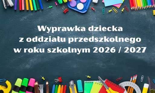 Zdjęcie do Wyprawka dziecka z oddziału przedszkolnego