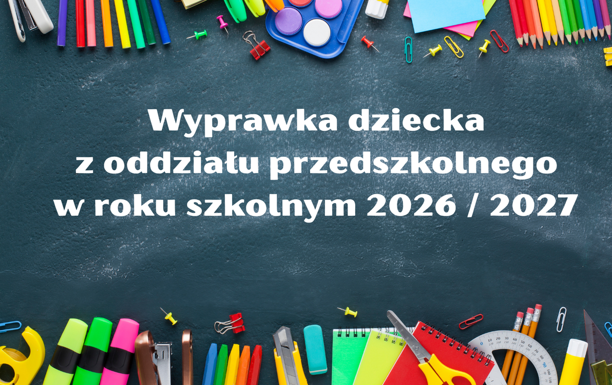 Zdjęcie do Wyprawka dziecka z oddziału przedszkolnego