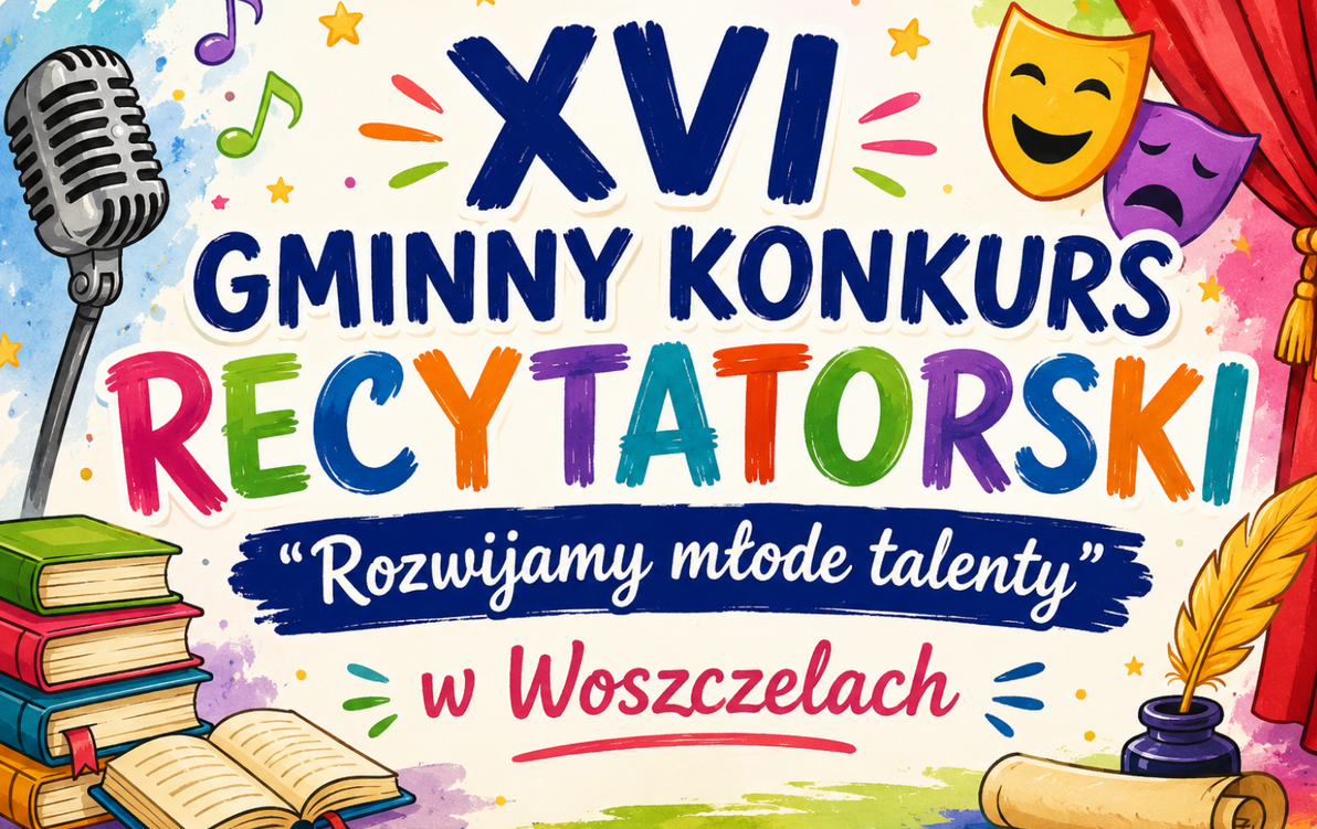 Zdjęcie do XVI Gminny Konkurs Recytatorski "Rozwijamy młode talenty" w Woszczelach