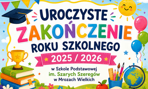 Zdjęcie do Uroczyste zakończenie roku szkolnego 2025/2026