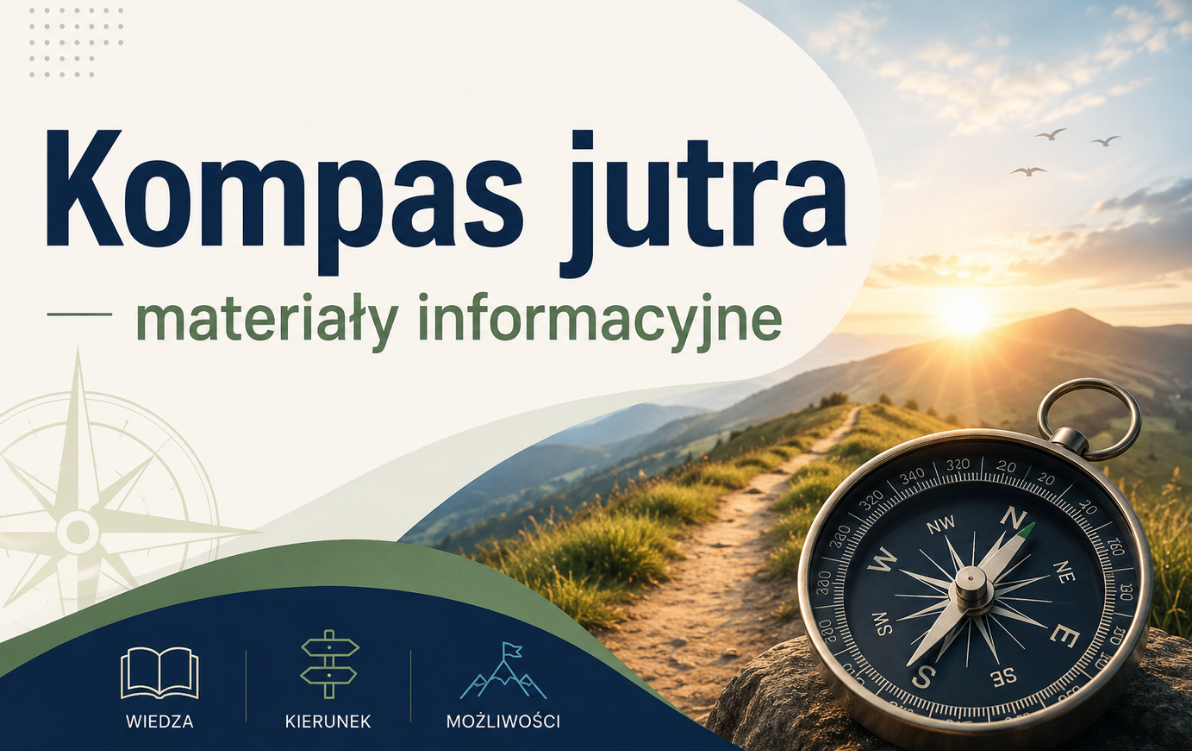 Zdjęcie do Kompas jutra - materiały informacyjne dla rodzic&oacute;w i nauczycieli 