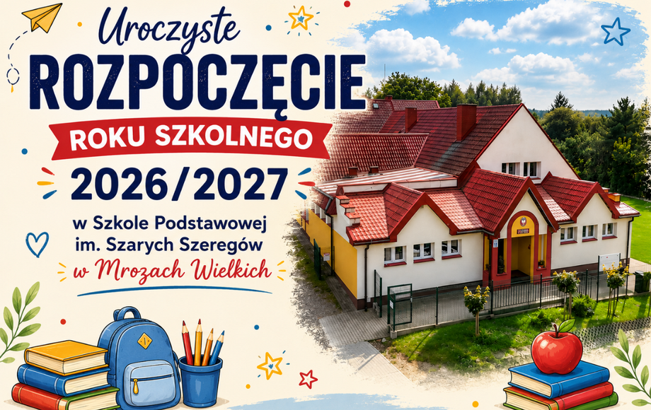 Uroczyste rozpoczęcie roku szkolnego 2026/2027 w Szkole Podstawowej w Mrozach Wielkich