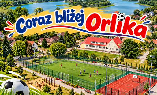 Zdjęcie do Coraz bliżej Orlika