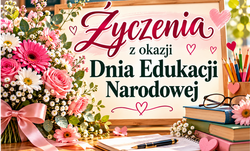 Zdjęcie do Życzenia z okazji Dnia Edukacji Narodowej