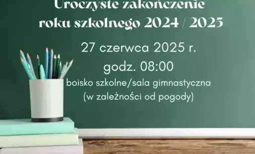 Zdjęcie do Uroczyste zakończenie roku szkolnego